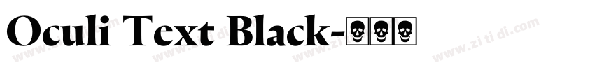 Oculi Text Black字体转换